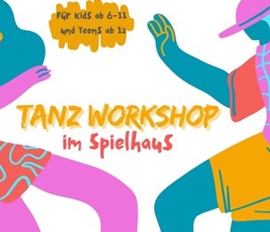 Tanzworkshop im Spielhaus